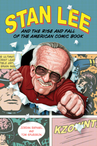 صورة الغلاف: Stan Lee and the Rise and Fall of the American Comic Book 9781556525063