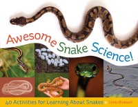 表紙画像: Awesome Snake Science! 9781569768075