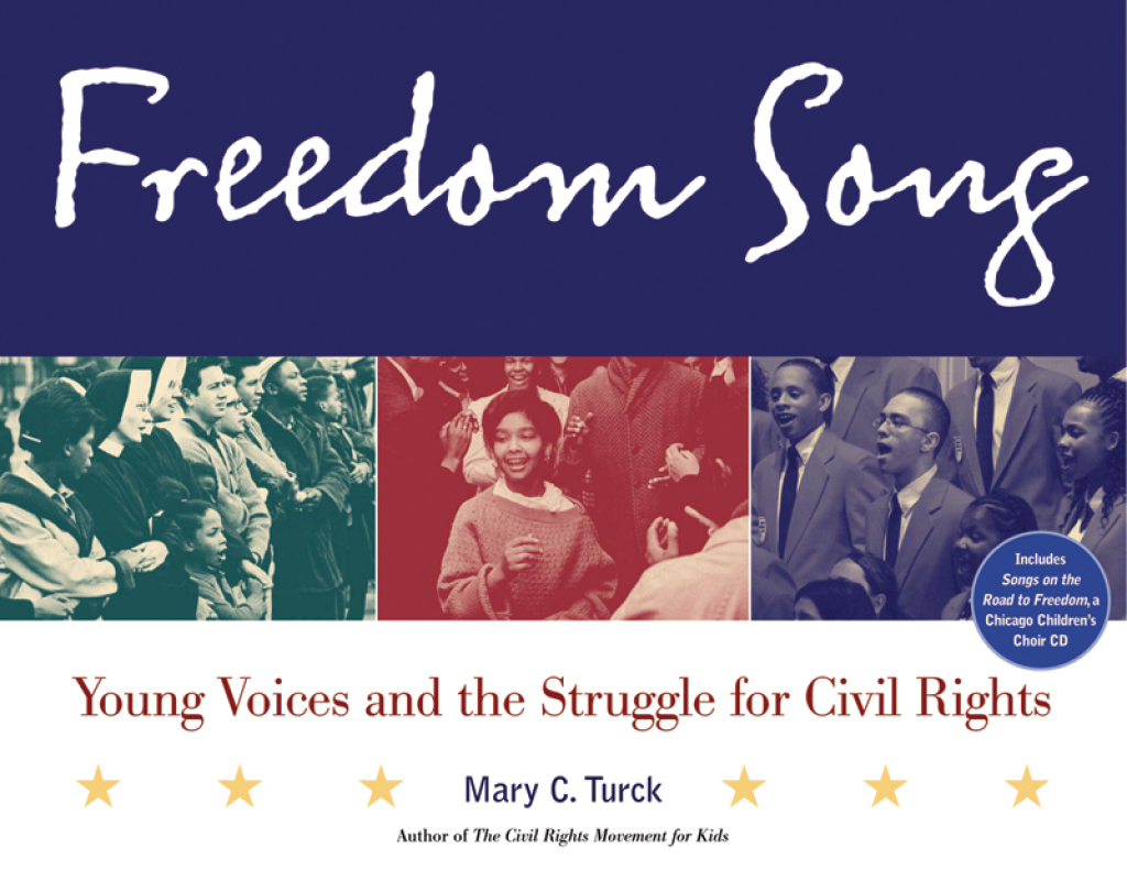 Freedom Song Young Voices and the Struggle for Civil Rights