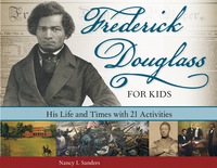 表紙画像: Frederick Douglass for Kids 9781569767177