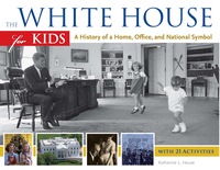 表紙画像: The White House for Kids 9781613744611
