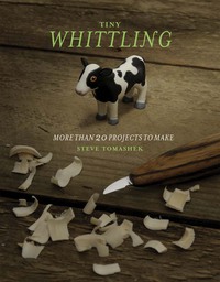 Cover image: Tiny Whittling 9781613744963