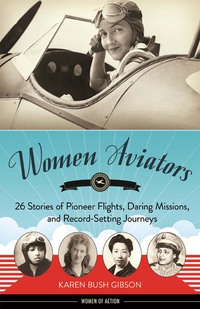 Cover image: Women Aviators 9781613745403
