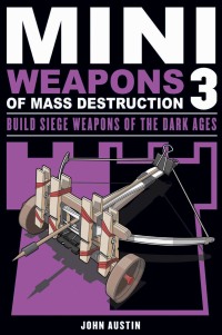صورة الغلاف: Mini Weapons of Mass Destruction 3 9781613745489