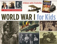 Imagen de portada: World War I for Kids 9781613745564
