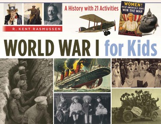 表紙画像: World War I for Kids 9781613745564