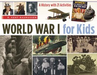 表紙画像: World War I for Kids 9781613745564
