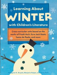 Imagen de portada: Learning About Winter with Children's Literature 9781569762059