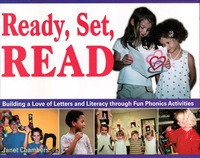 Cover image: Ready, Set, Read: Building a Love of Letters and Literacy Through Fun Phonics Activities 9781569761519