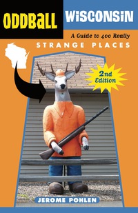 Cover image: Oddball Wisconsin 2nd edition 9781613746660