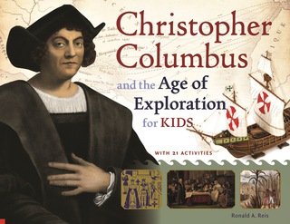 Titelbild: Christopher Columbus and the Age of Exploration for Kids 9781613746745