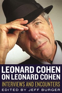 Titelbild: Leonard Cohen on Leonard Cohen 9781613747582
