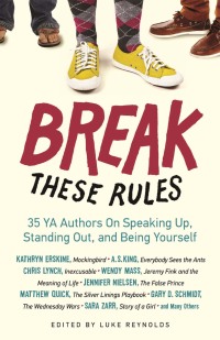 Cover image: Break These Rules 1st edition 9781613747841