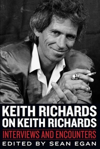 Cover image: Keith Richards on Keith Richards: Interviews and Encounters 9781613747889