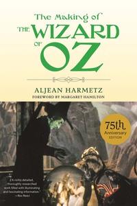 صورة الغلاف: The Making of The Wizard of Oz 9781613748329