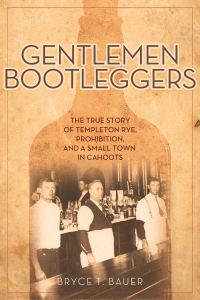 Cover image: Gentlemen Bootleggers 1st edition 9781613748480