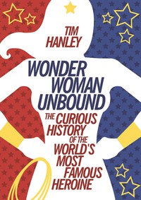 Cover image: Wonder Woman Unbound 9781613749098