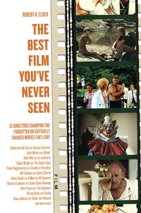 Cover image: The Best Film You've Never Seen 9781569768389