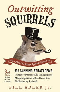 Cover image: Outwitting Squirrels 3rd edition 9781613749418