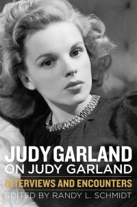 صورة الغلاف: Judy Garland on Judy Garland 1st edition 9781613749456