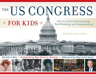 Cover image: The US Congress for Kids 9781613749777