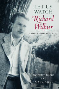 Omslagafbeelding: Let Us Watch Richard Wilbur 9781625342249