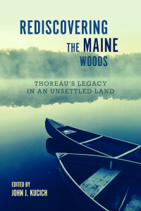 Omslagafbeelding: Rediscovering the Maine Woods 9781613766644