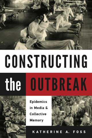 Cover image: Constructing the Outbreak 9781625345288