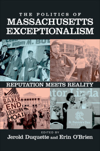 Cover image: The Politics of Massachusetts Exceptionalism 9781625346674