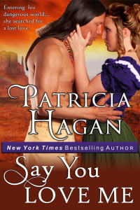 Cover image: Say You Love Me (A Historical Western Romance) 9781614170693