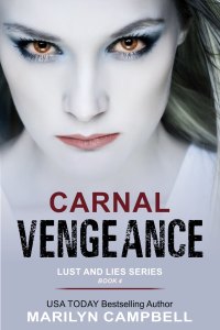 Cover image: Carnal Vengeance (Lust and Lies Series, Book 4) 9781614171492