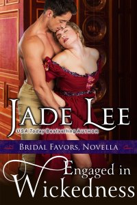 Cover image: Engaged in Wickedness (A Bridal Favors Novella) 9781614174653
