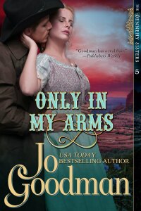 Imagen de portada: Only in My Arms (The Dennehy Sisters Series, Book 5) 9781614176725
