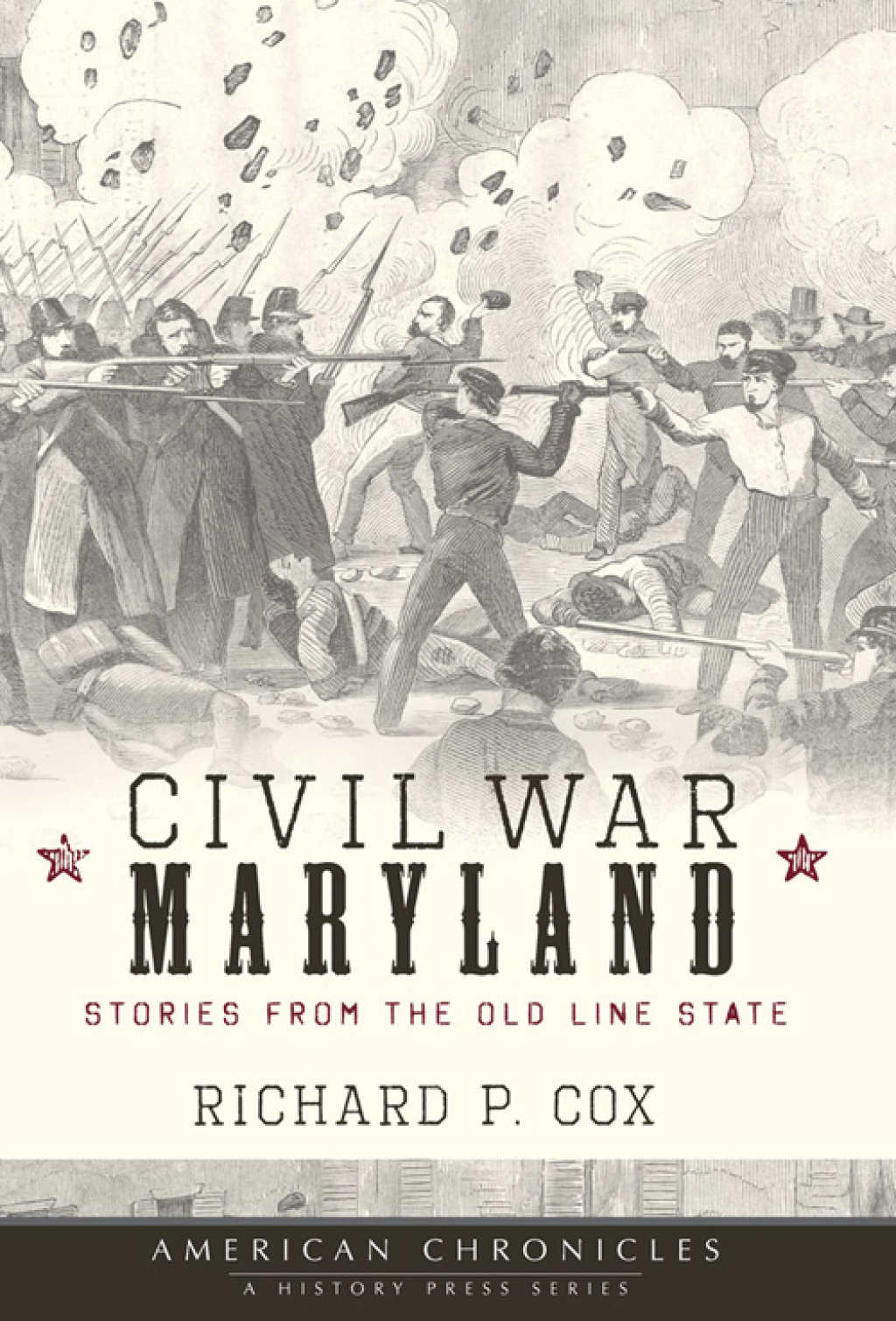 Civil War Maryland Stories from the Old Line State