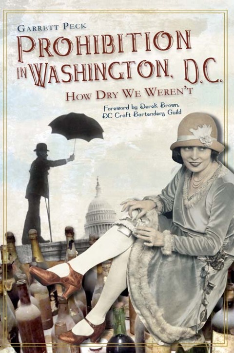 Prohibition in Washington, D.C.: How Dry We Weren't - FULL INSTANT DOWNLOAD | PDF DOCX EPUB