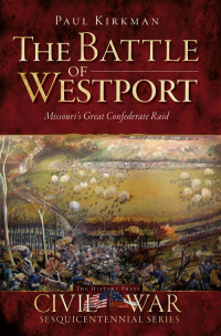Cover image: The Battle of Westport 9781609490065