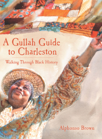 Omslagafbeelding: A Gullah Guide to Charleston 9781596293922