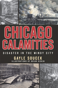 表紙画像: Chicago Calamities 9781609490348