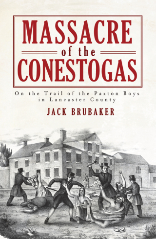 Imagen de portada: Massacre of the Conestogas 9781609490614