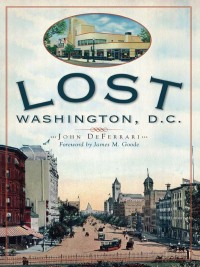 Cover image: Lost Washington, D. C. 9781609493653