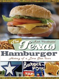 Cover image: The Texas Hamburger 9781609490850