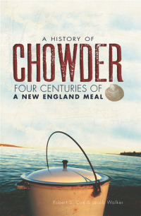 Omslagafbeelding: A History of Chowder 9781609492595