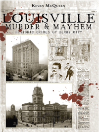 Imagen de portada: Louisville Murder & Mayhem 9781609495664