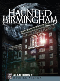 Omslagafbeelding: Haunted Birmingham 9781596296145