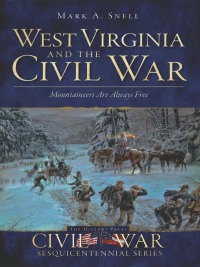 Immagine di copertina: West Virginia and the Civil War 9781596298880