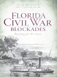 Immagine di copertina: Florida Civil War Blockades 9781609493400