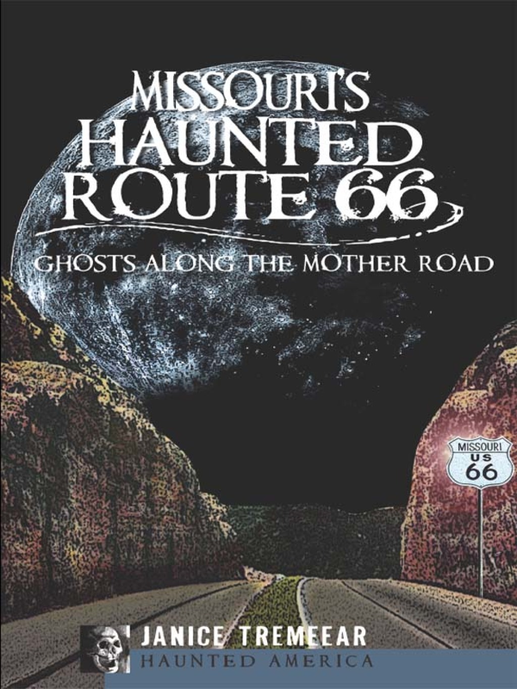 Missouri’s Haunted Route 66 Ghosts Along the Mother Road