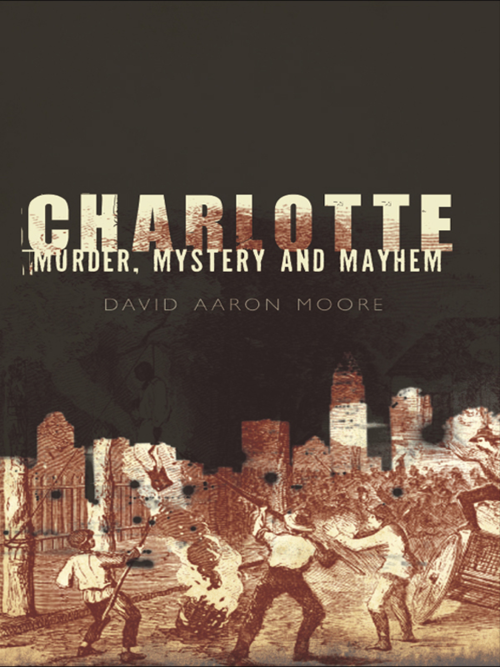 Charlotte Murder, Mystery and Mayhem