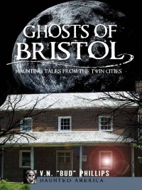Omslagafbeelding: Ghosts of Bristol 9781609490829