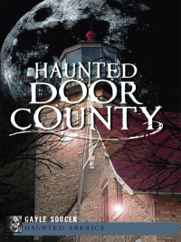 Imagen de portada: Haunted Door County 9781609494742